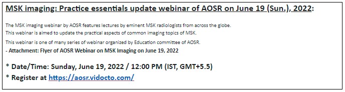 แจ้งประชาสัมพันธ์ MSK imaging: Practice essentials update webinar of AOSR on June 19 (Sun.), 2022 1